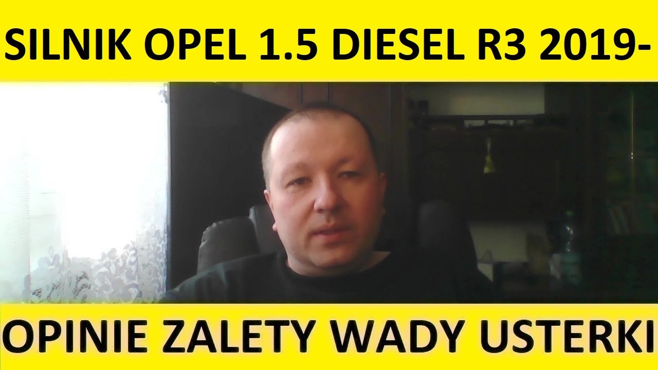 Silnik Opel 1.5 Ecotec Diesel CDTI R3 opinie, zalety, wady, usterki, spalanie, rozrząd, olej.