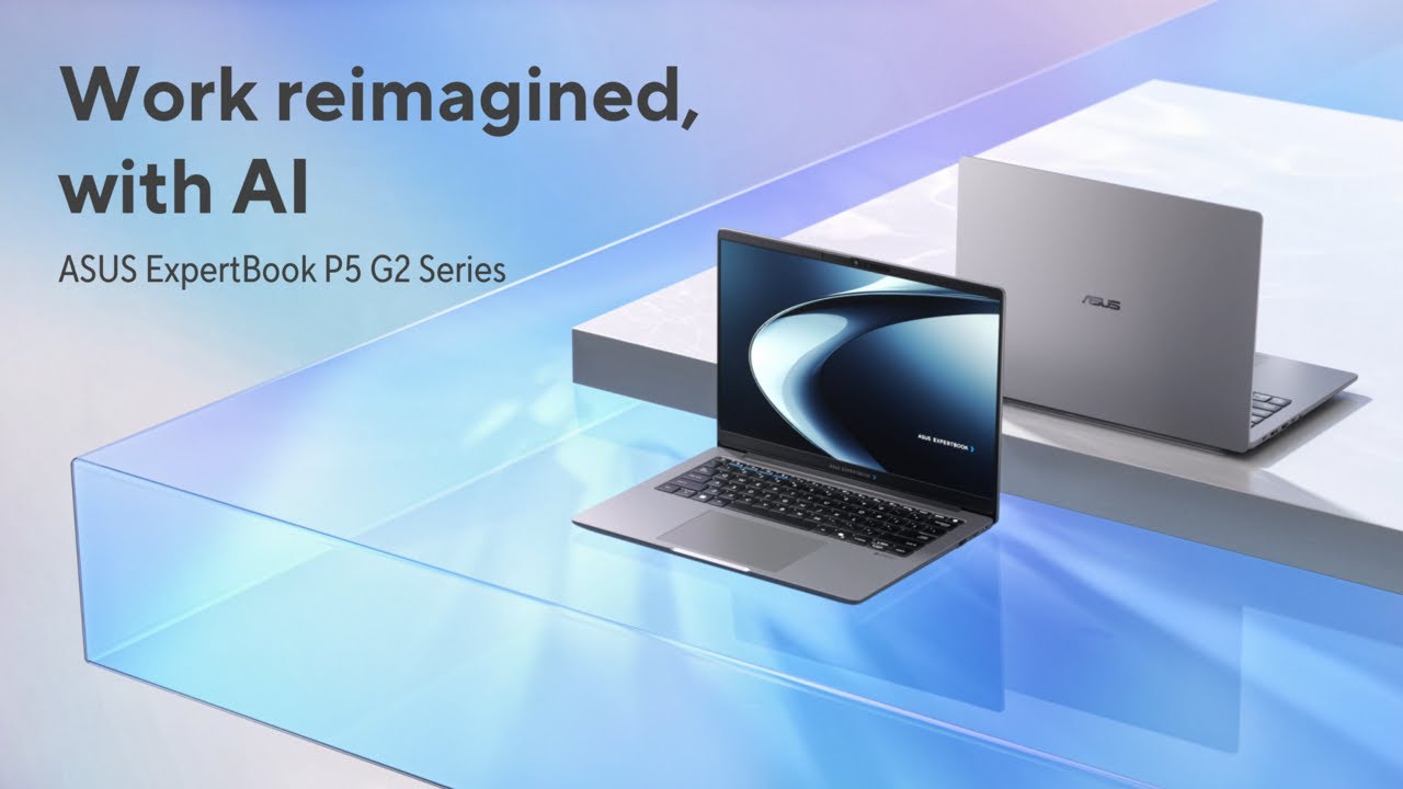 Серия ASUS ExpertBook P5 G2: ПК Copilot+ для работы #AIPC | 2026
