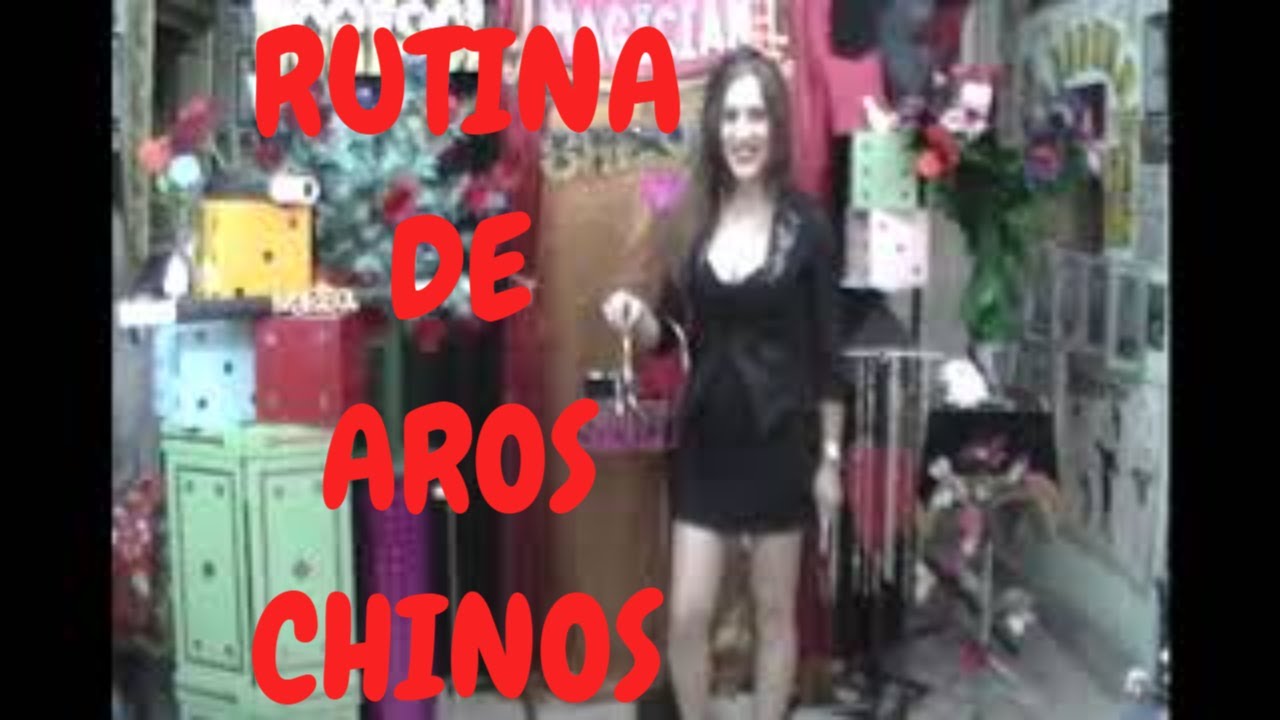 Rutina de Aros Chinos (Actualizada)
