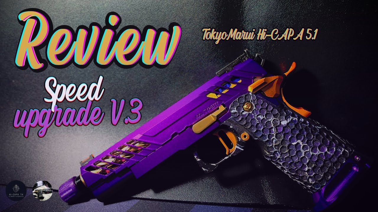 อัพเกรดใหม่!!! รีวิวบีบีกัน ll2osso TM Custom Hi-Capa 5.1 Custom By Hi-capa TH Fitment & Service