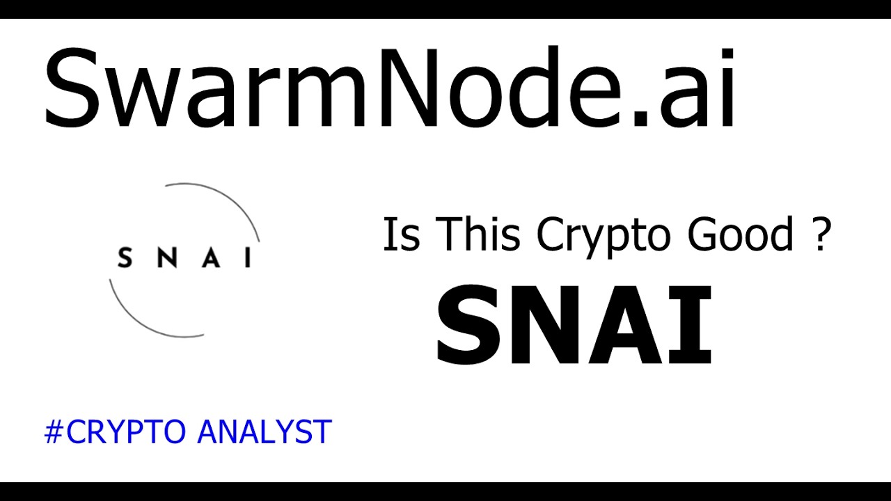Previsioni crypto SNAI (SwarmNode.ai) - Questa criptovaluta &egrave; valida?