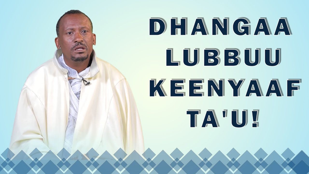 MK TV || DHANGAA LUBBUU KEENYAAF TA'U!