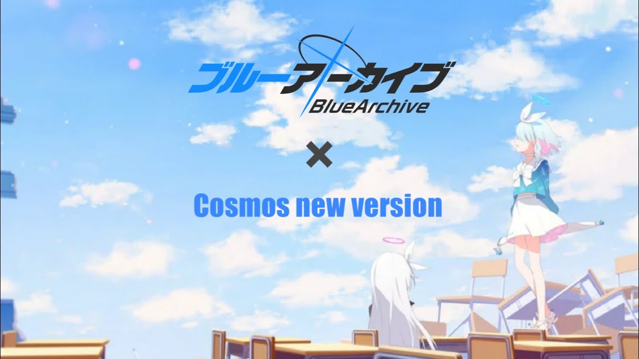 [ブルアカMAD]ブルーアーカイブ×Cosmos new version [意訳]