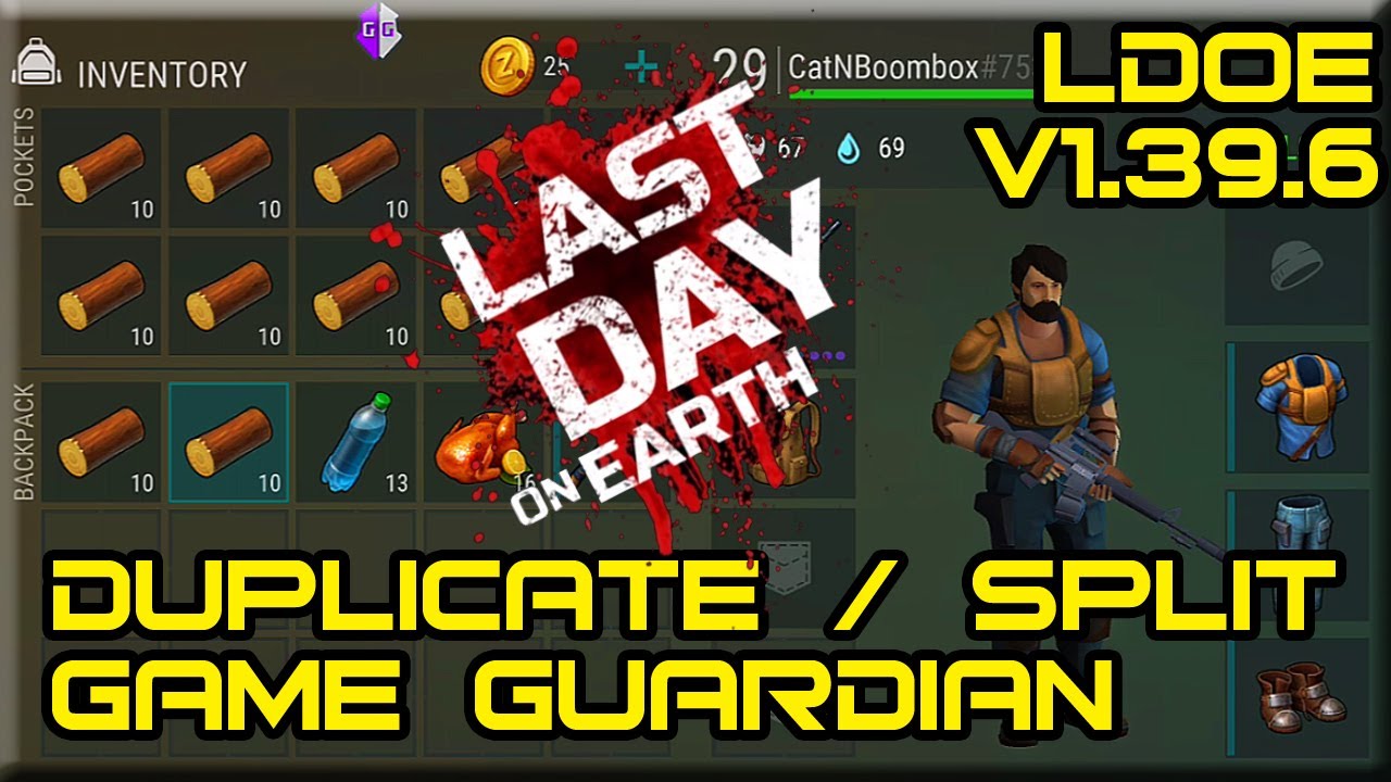DUPLICATE ITEMS | GAME GUARDIAN | LAST DAY ON EARTH v1.39.6