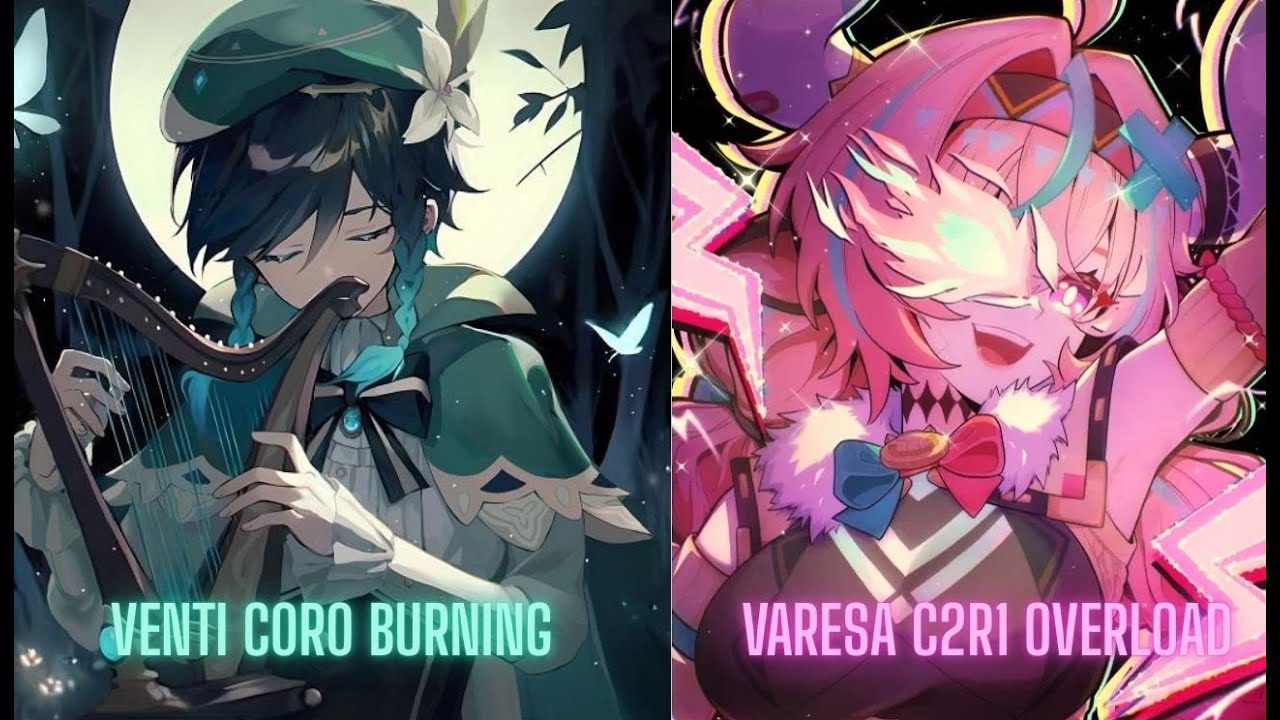 [Luna III Abyss] Venti Burning & Varesa Overload showcase