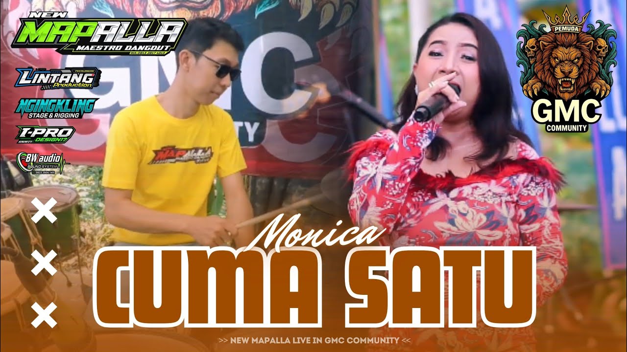 07 CUMA SATU | MONICA | NEW MAPALLA (GMC COMMUNITY)