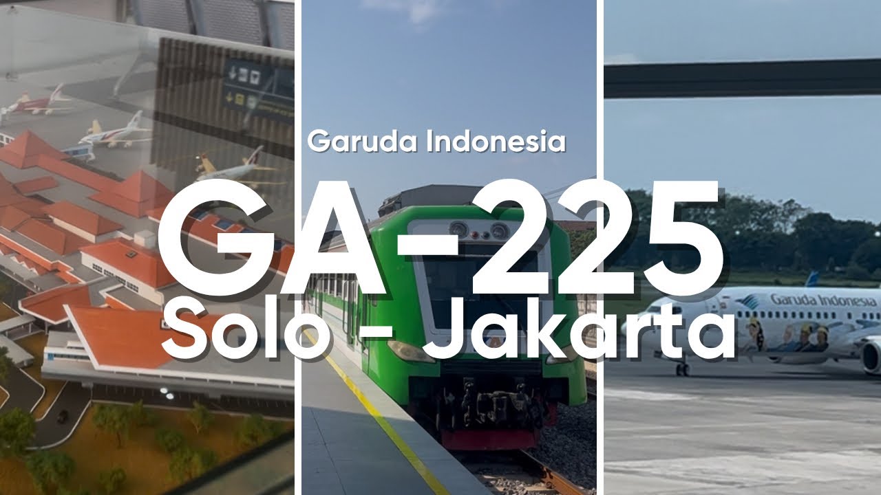GARUDA INDONESIA SOLO - JAKARTA ( GA-225 )