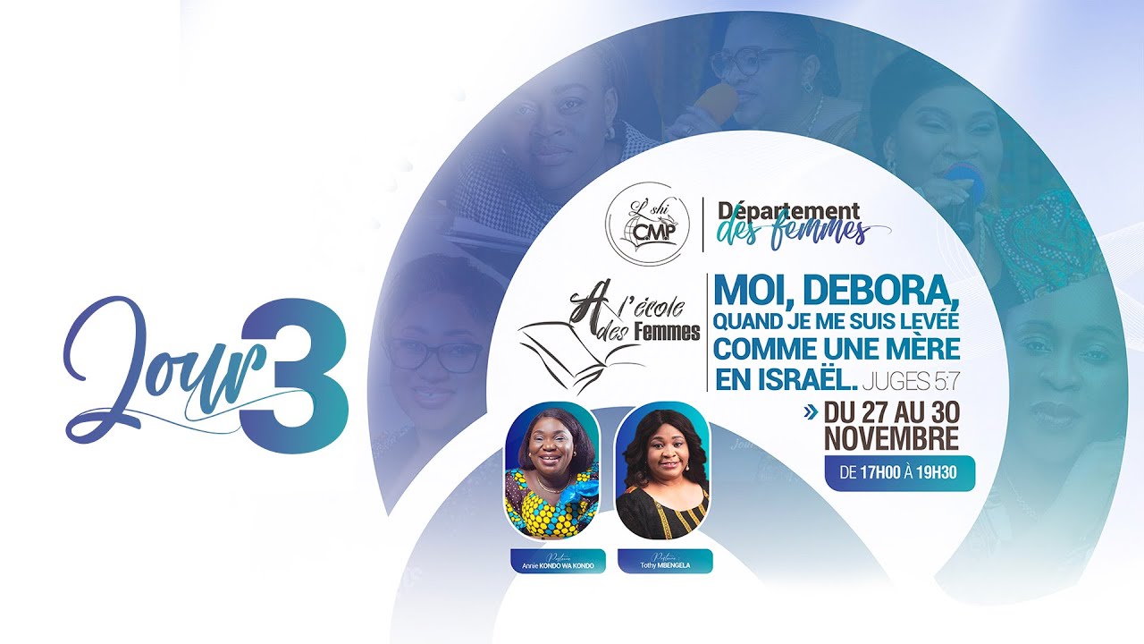 À l'école des femmes | Jour 3 | Pasteure Tothy MBENGELA