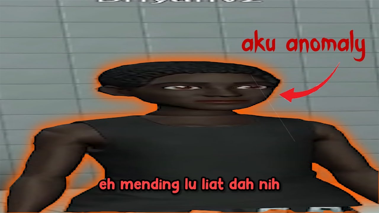 ANOMALY MATA LU NOH YA ANOMANI