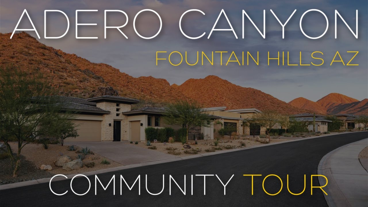 Fountain Hills Arizona Tour | Adero Canyon by Toll Brothers