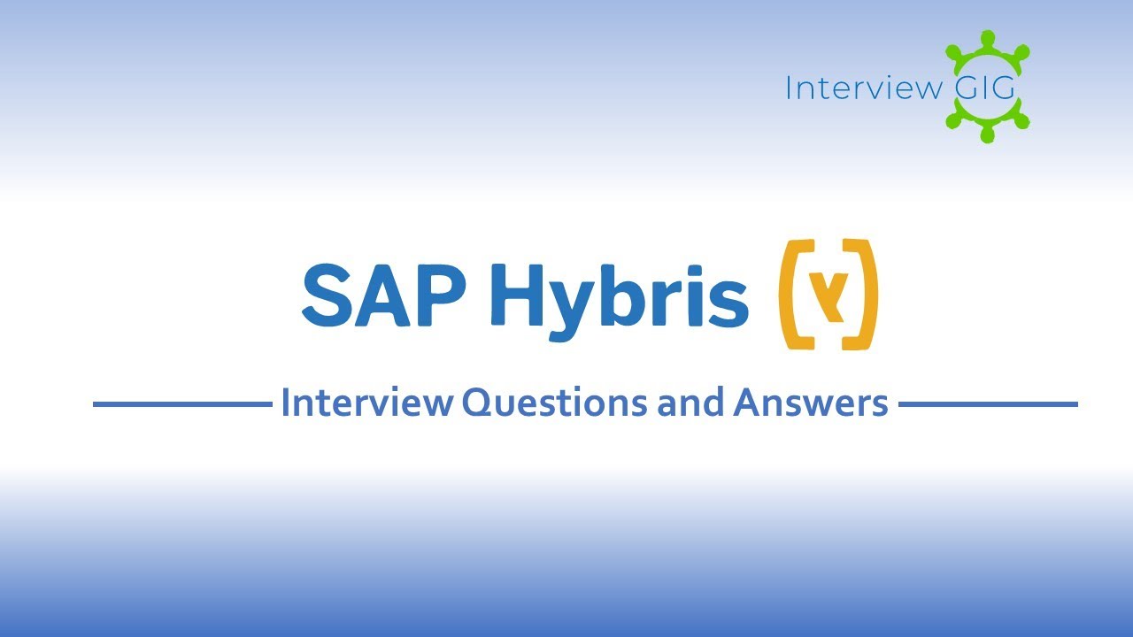 SAP Hybris interview Questions and Answers  | SAP | Hybris |
