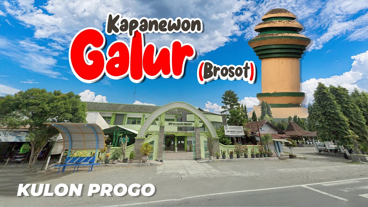 KECAMATAN GALUR (Brosot) | JALAN MENUJU KABUPATEN KULON PROGO DAERAH ISTIMEWA YOGYAKARTA