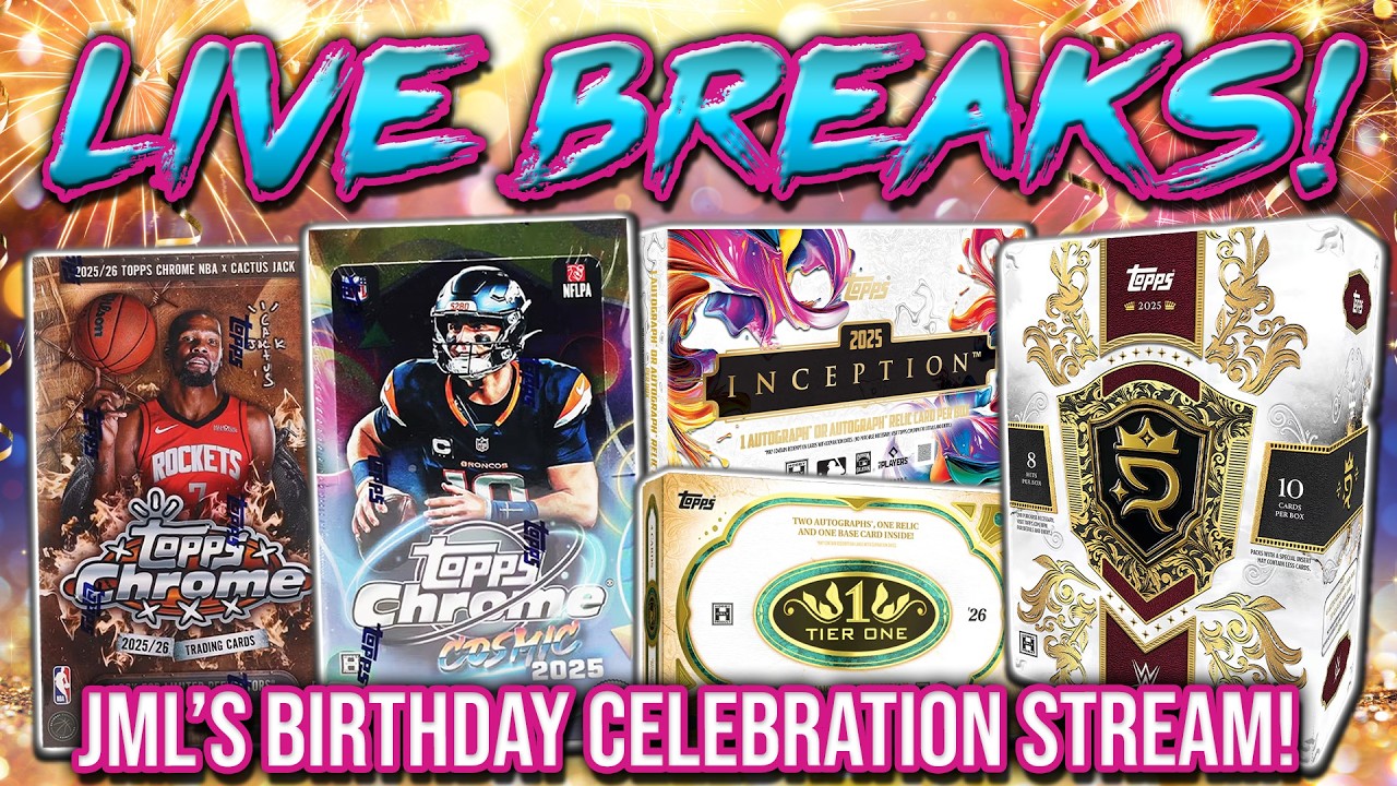 JML's 40th B-DAY STREAM! | Tier One MLB Release Day + Cosmic NFL & Cactus NBA + WWE! (RGL 5569-5581)