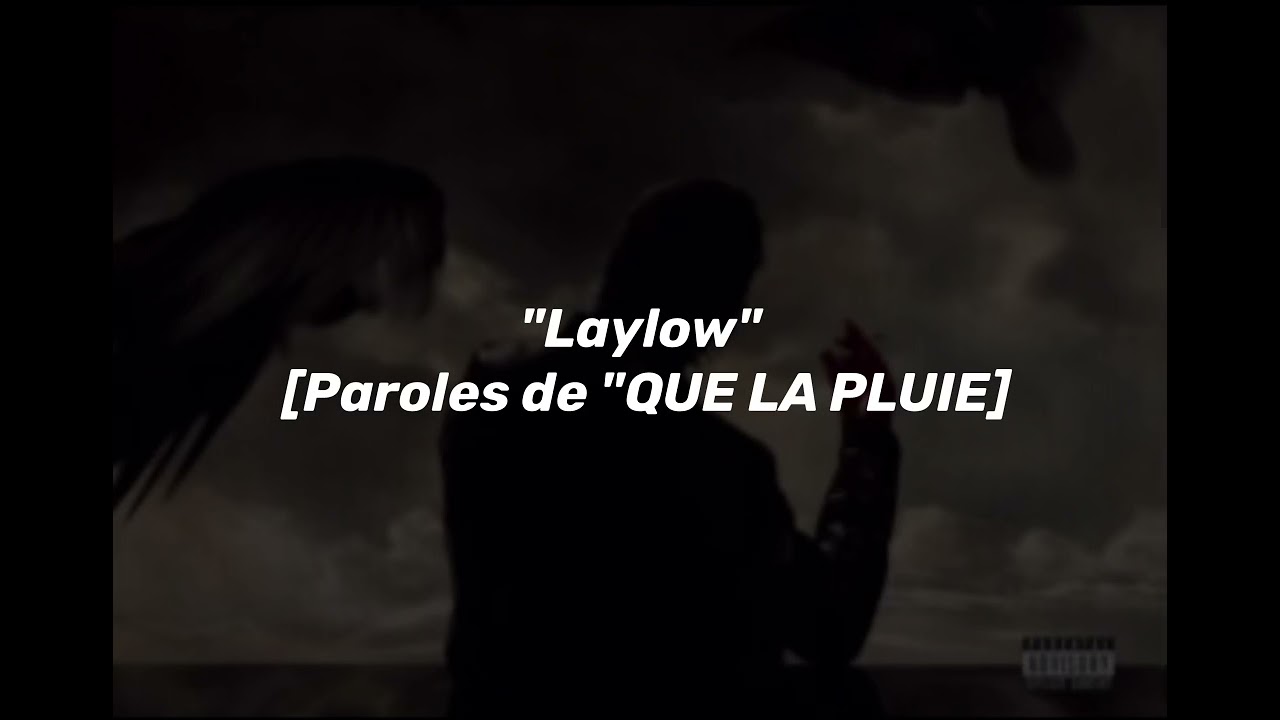 Laylow - Que La Pluie (Lyrics/Paroles)