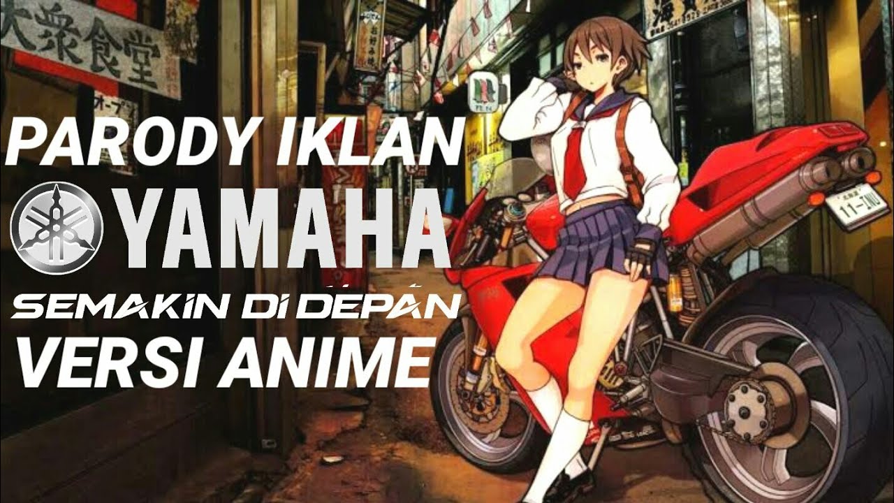 Iklan Yamaha Versi Anime