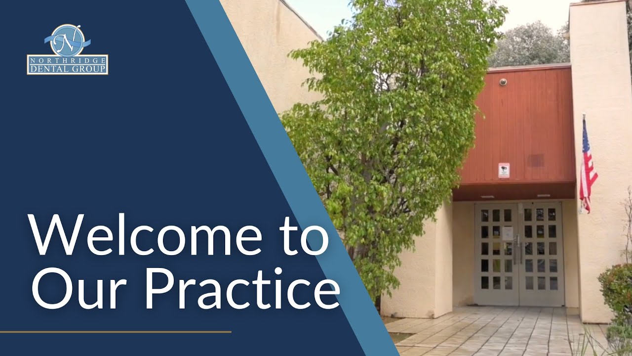 Your Multi-Specialty Dental Practice in Northridge