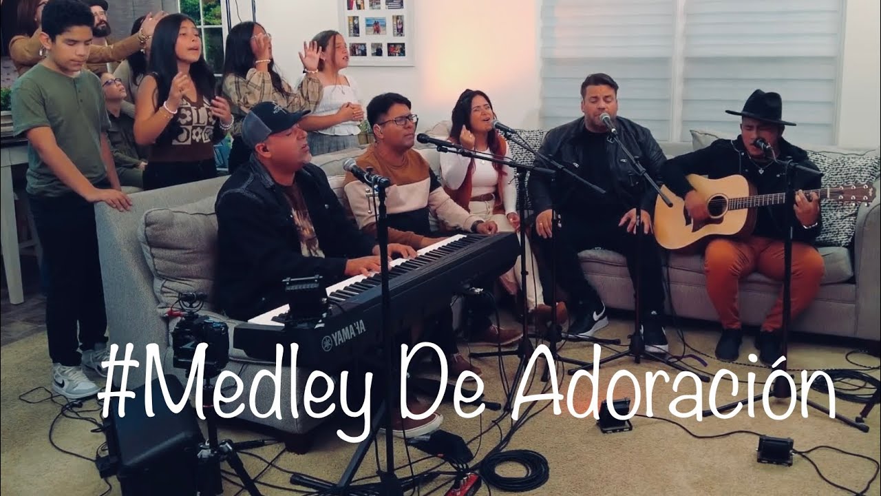 Medley de Adoración - popurri de adoraciones.