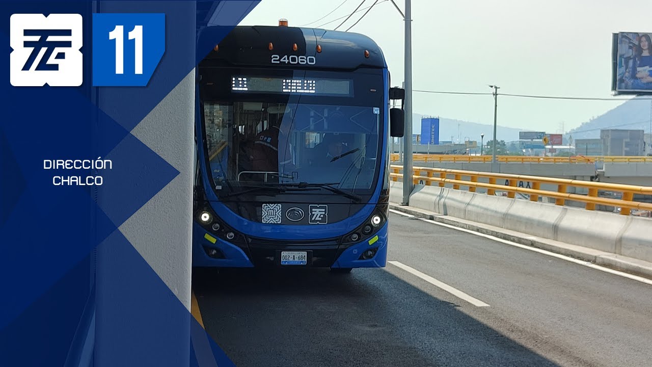 &iexcl;RECORRIDO PRELIMINAR! | [Vuelta] Troleb&uacute;s STE [4k60fps] L&iacute;nea 11: Santa Marta Chalco
