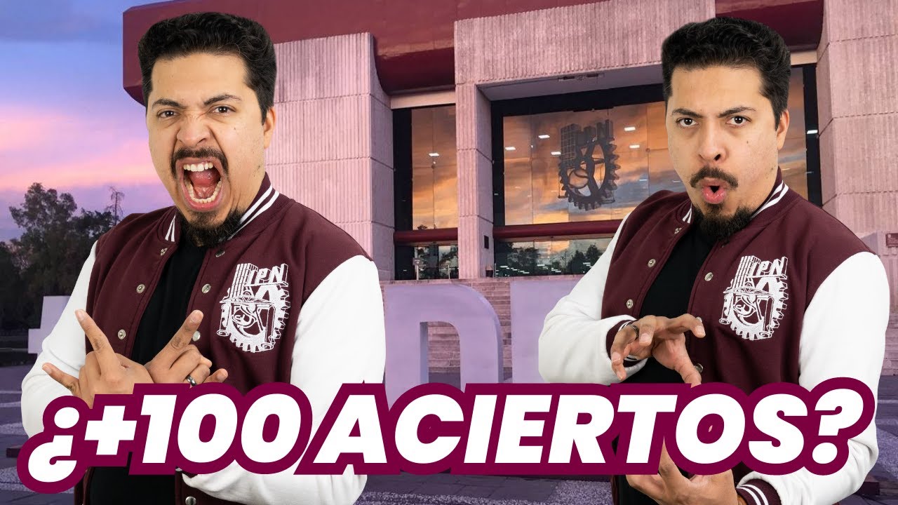 &iquest;C&oacute;mo obtener m&aacute;s de 100 Aciertos en el Examen de Admisi&oacute;n del IPN?