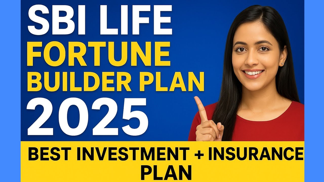 SBI Life Fortune Builder Plan 2025 | Best Investment + Insurance Plan | Guaranteed Returns