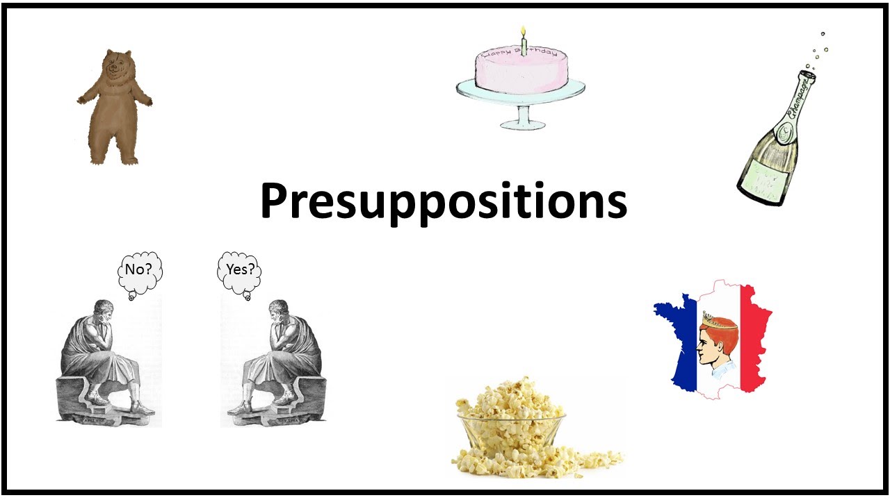 Presuppositions
