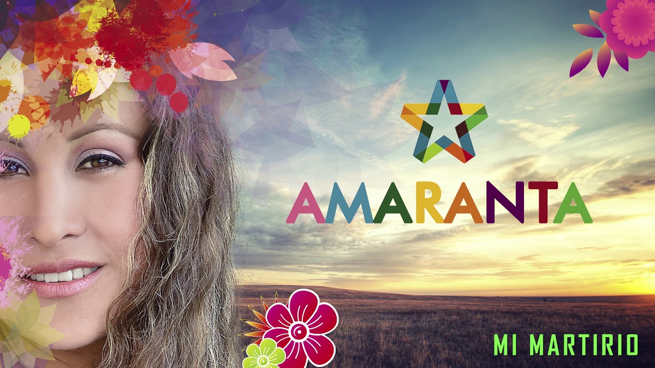 AMARANTA - MI MARTIRIO
