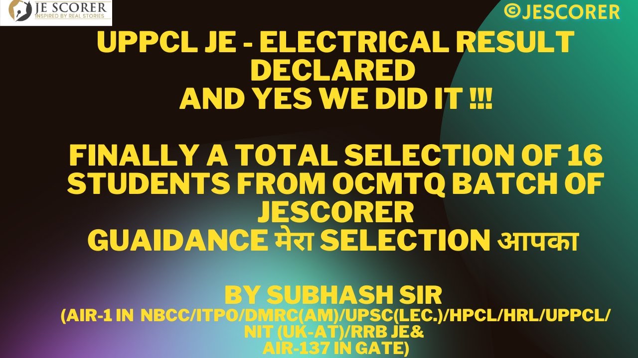 UPPCL JE - EE RESULT DECLARED | 16 STUDENTS SELECTED FROM OCMTQ BATCH | By Subhash Sir (AIR-1)