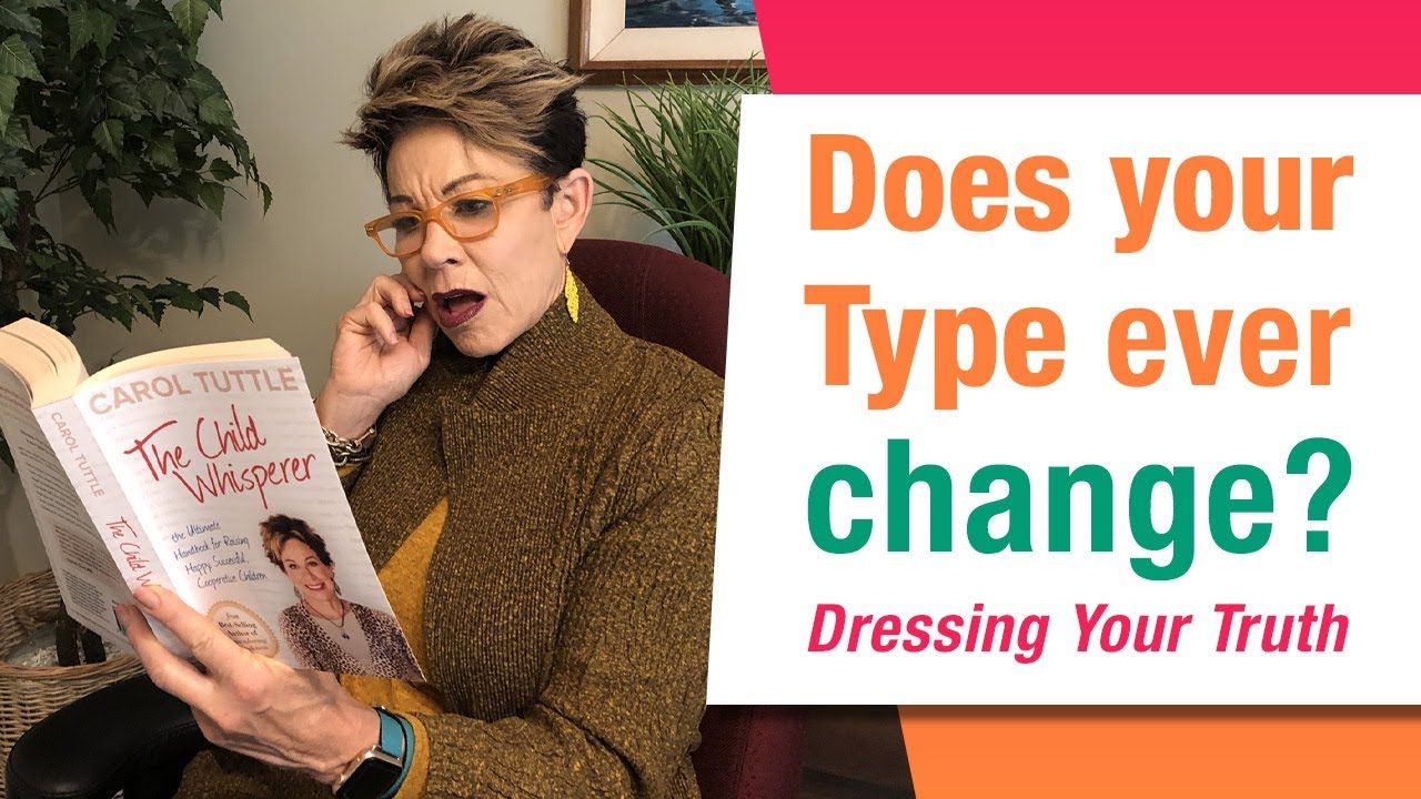 Does your Type ever change   Dressing Your Truth