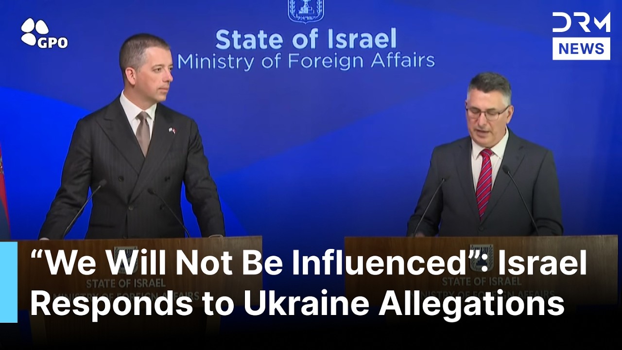 FULL PRESSER: Israel Rejects Ukraine Claims as &ldquo;Twitter Diplomacy&rdquo; in Presser With Serbian FM | AC1G