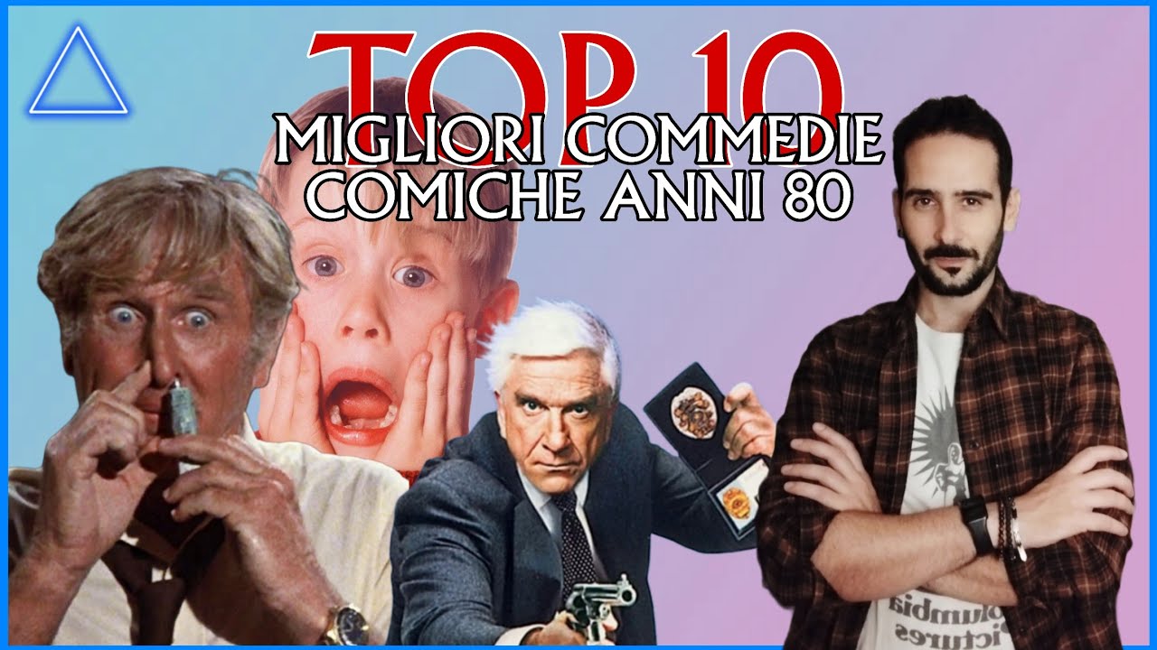 ⬇️⬆️ ||| TOP 10 COMMEDIE COMICHE ANNI 80 - CLASSIFICA
