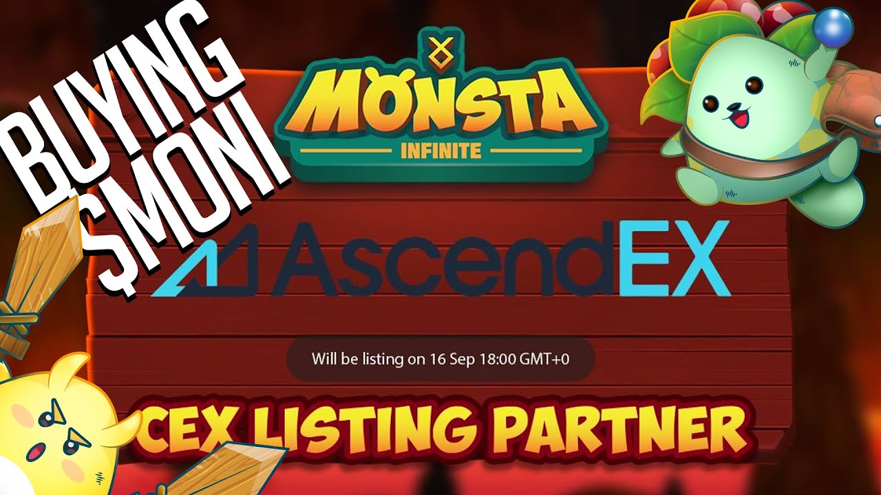 MONSTA INFINITE Public Sale! Buying $MONI on AscendEX