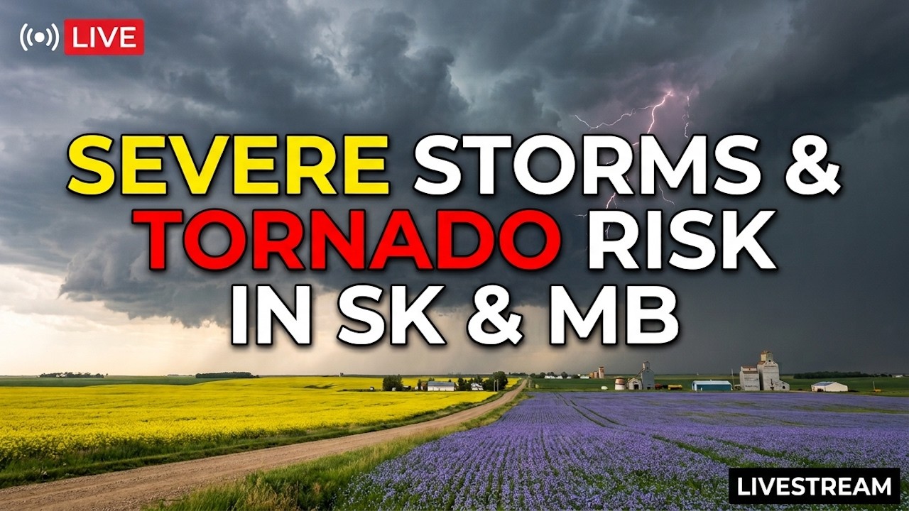 LIVE!! Tracking Severe Storms & Tornado Risk in SK & MB July 29th 2026
