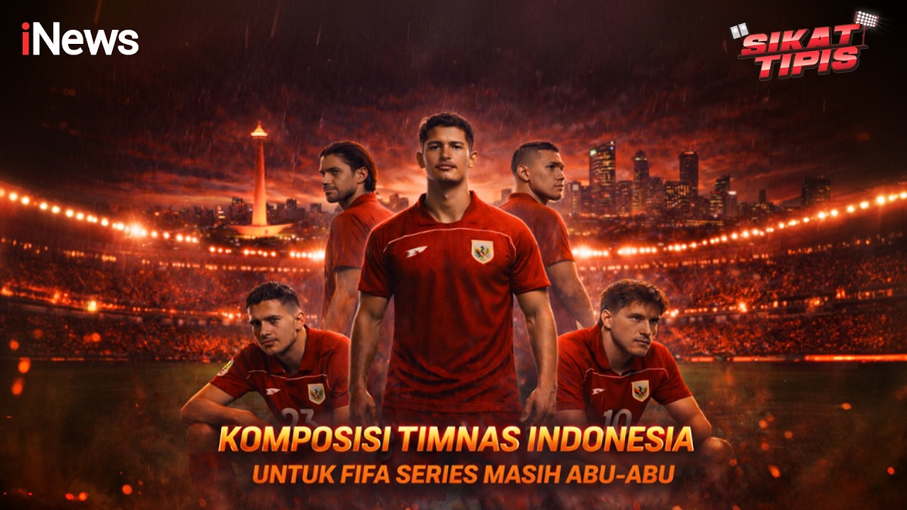 [FULL] Jelang FIFA Series 2026, Komposisi Timnas Indonesia Masih Jadi Tanda Tanya