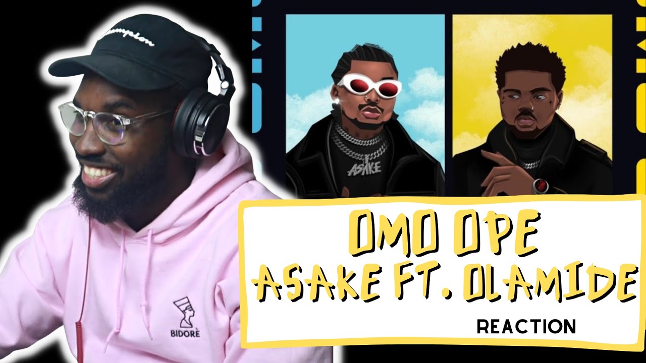 SONG OF THE YEAR SO FAR! Asake ft. Olamide - Omo Ope  (REACTION/REVIEW) || palmwinepapi