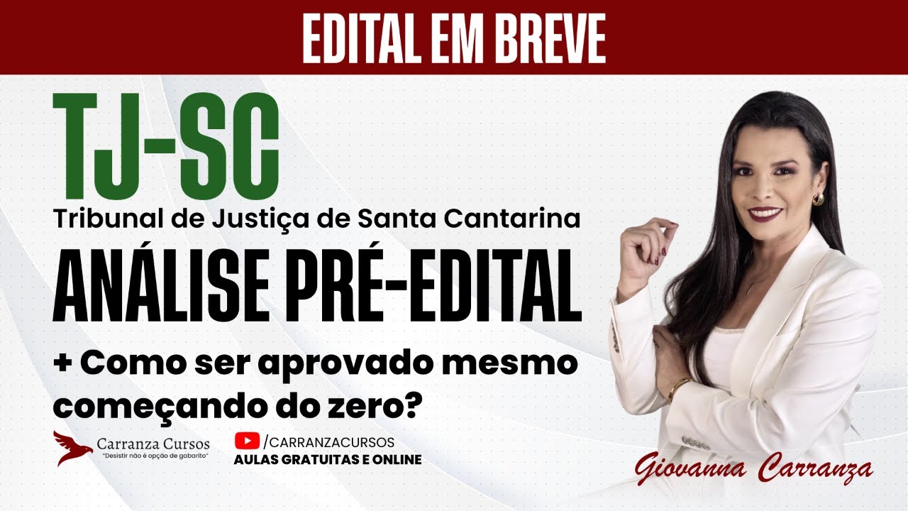 Concurso TJ-SC | Análise Pré-Edital | Conhecimentos Gerais | Como Ser Aprovado do Zero