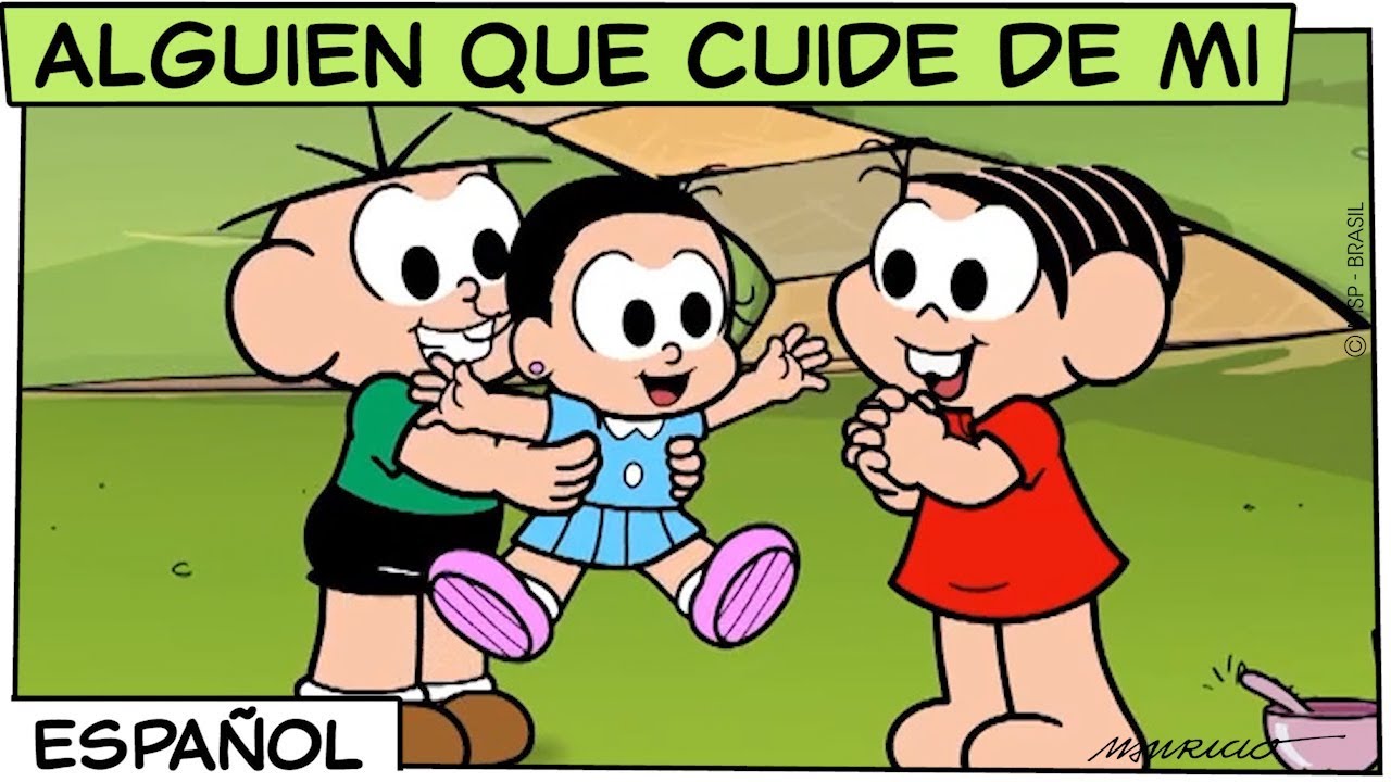 Alguien que cuide de mi | Mónica y sus Amigos