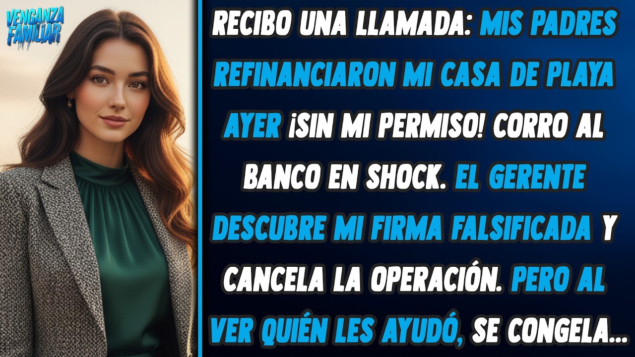 Mi casa de playa fue refinanciada sin mi consentimiento... Entonces la verdad salió a la luz.