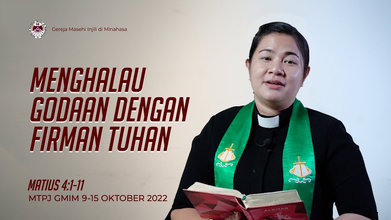 MTPJ GMIM 9-15 Oktober 2022 | Matius 4:1-11 | Pdt. Pingkan Saisab