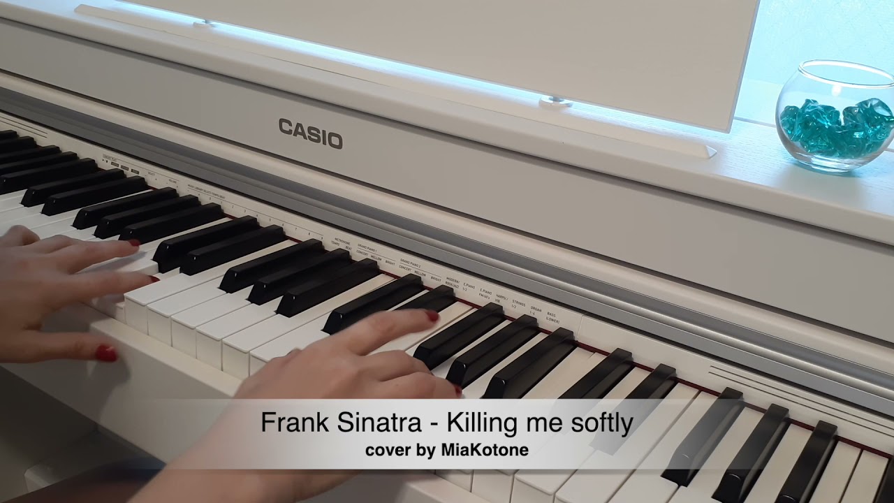 Frank Sinatra - Killing me softly (piano cover by MiaKotone)