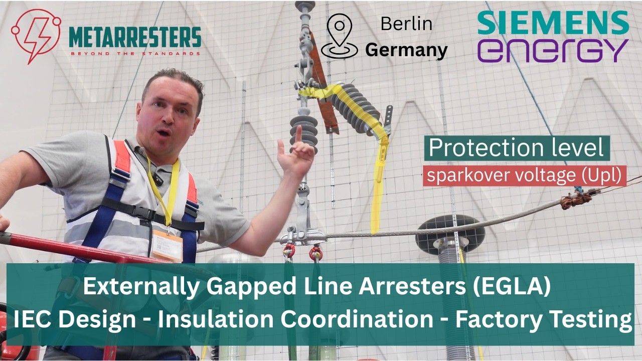 EGLA Explained: Factory Acceptance Testing & Insulation Coordination for Overhead Lines