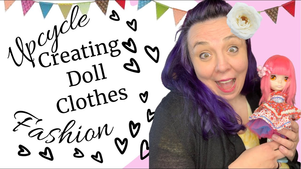 Upcycled Doll Clothes || How I Create Fashions For Collector Dolls || Barbie || Blythe || BJD