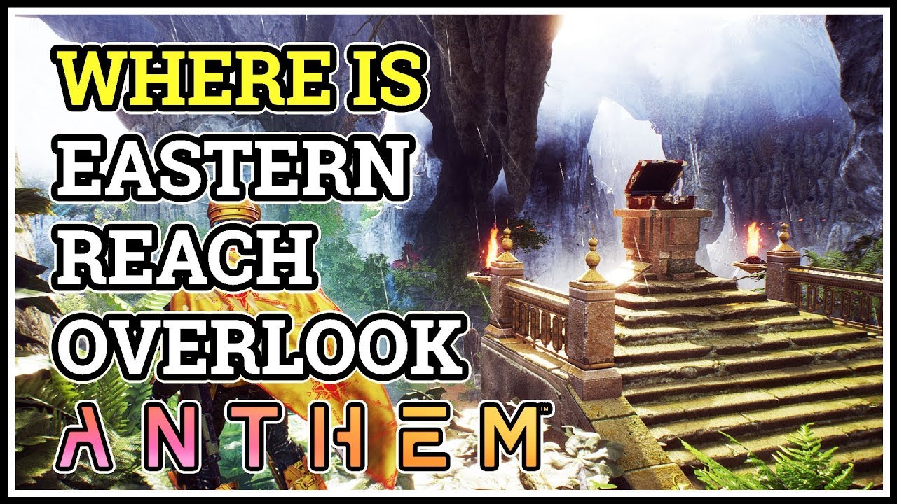 Where is Eastern Reach Overlook Anthem