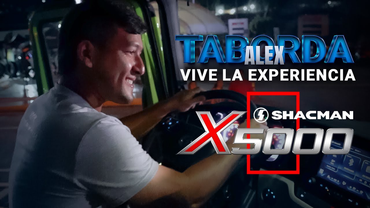 Alex Taborda, vive la experiencia Shacman X5000