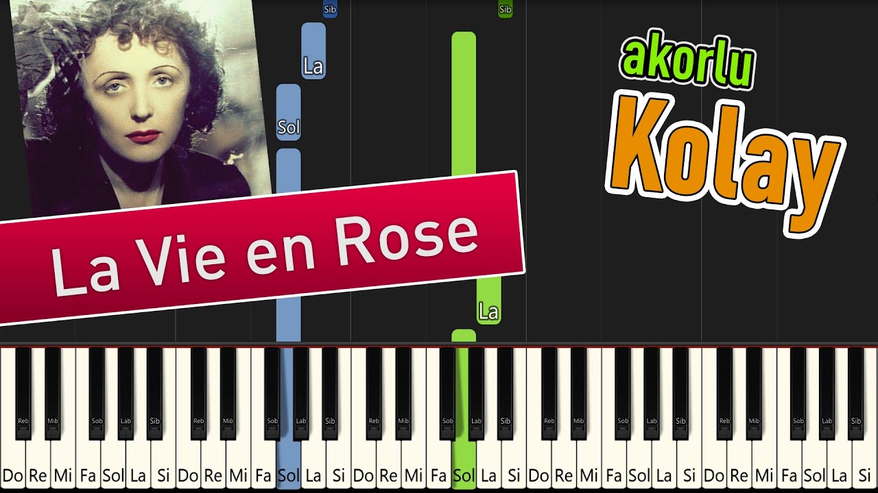 La Vie en Rose - Akorlu Kolay Piyano - Nasıl Çalınır