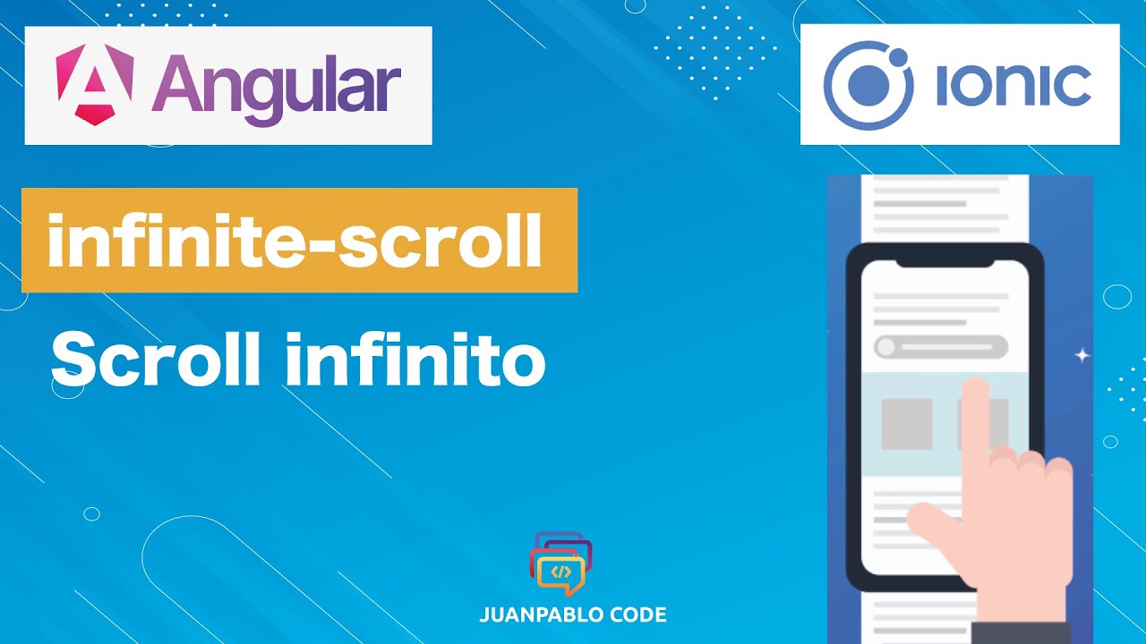 Scroll Infinito - Implementa fácilmente un scroll infinito con Ionic - Angular