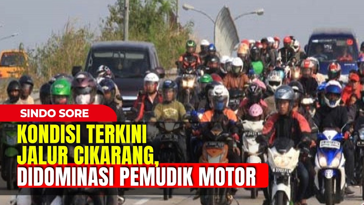 Kondisi Terkini Jalur Cikarang, Mulai Dipadati Pemudik Motor