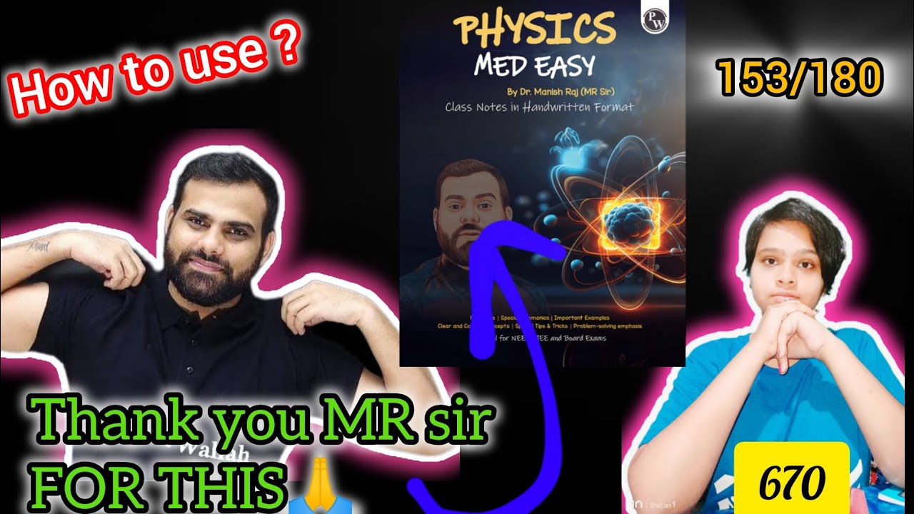 Is MR SIR notes sufficient for NEET ? PHYSICS MED EASY 