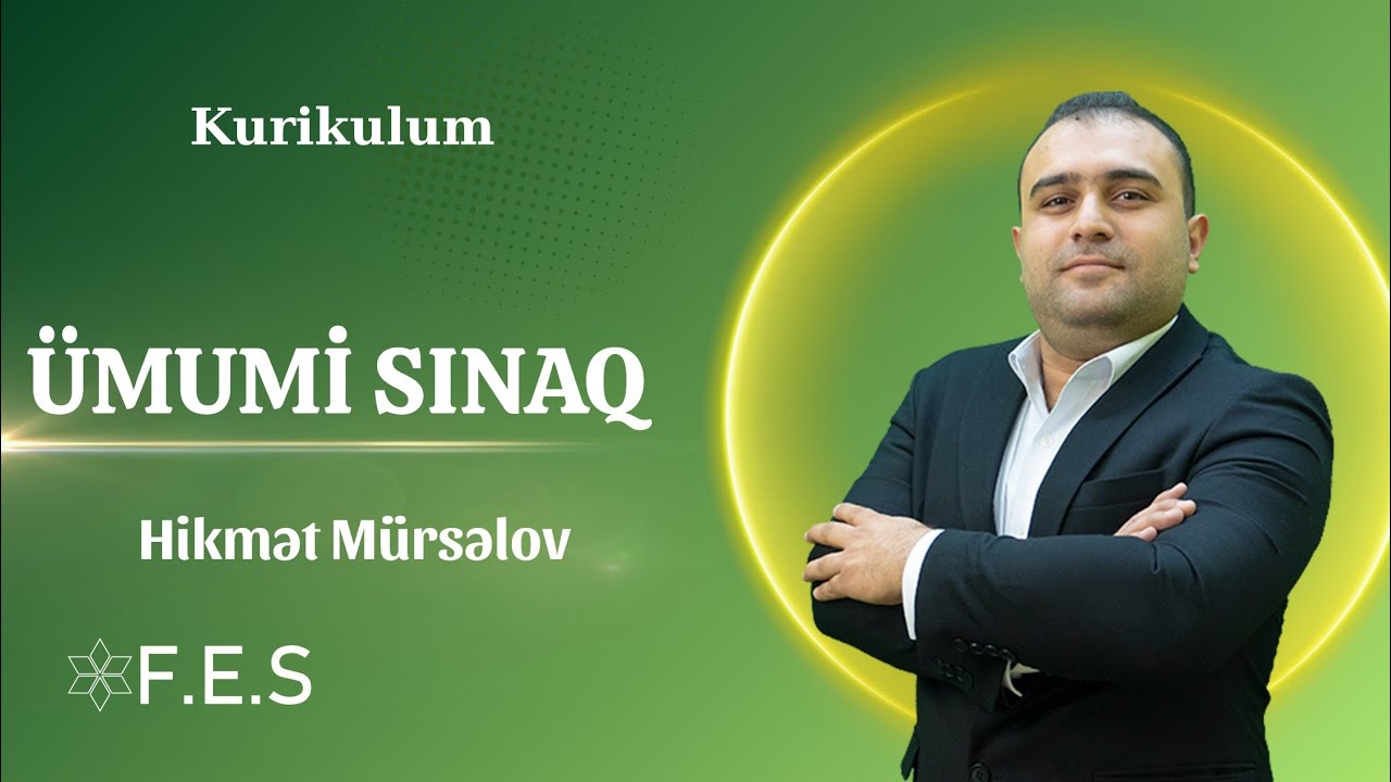 10 suallıq ümumi sınaq / kurikulum / Hikmət Mürsəlov