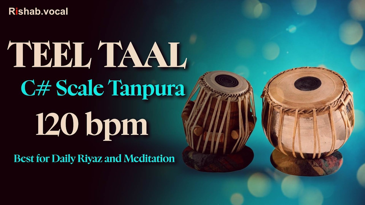 🎵 Teen Taal | C# Scale Tanpura | Riyaz Practice Track 🎵