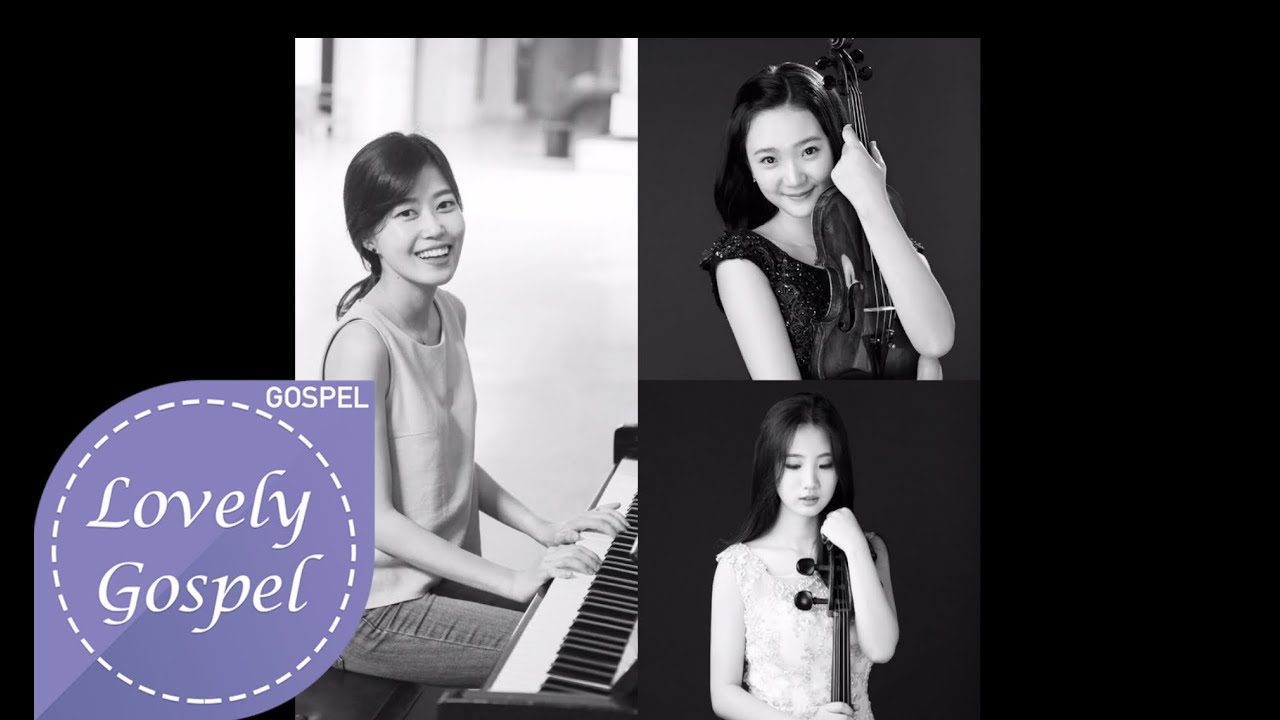 구주와 함께 나 죽었으니 (Dying with Jesus, by death reckoned mine, 407장) - (Pf:위지은/ Vn:김주선/ Vc:김주경)